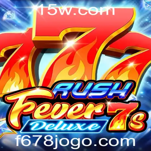 678jogo | RushFever7sDeluxe: O Novo Sensação Entre os Jogos de Cassino